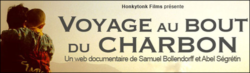 video web documentaire voyage au bout du charbon le monde journal reportage