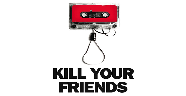 trailer Kill your friends affiche trailer Kill your friends affiche