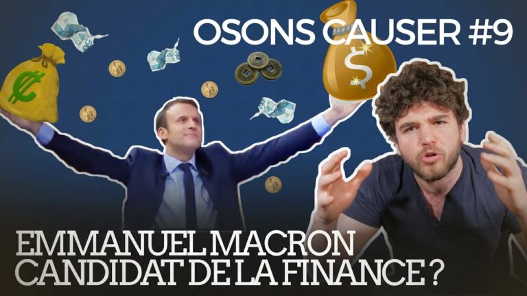 Osons causer sur Emmanuel Macron et ses potes de la finance